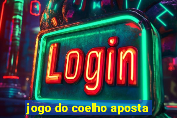 jogo do coelho aposta